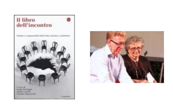 SABATO 9 APRILE 2016 - “IL LIBRO
DELL’INCONTRO” Vittime e responsabili della lotta armata a confronto
