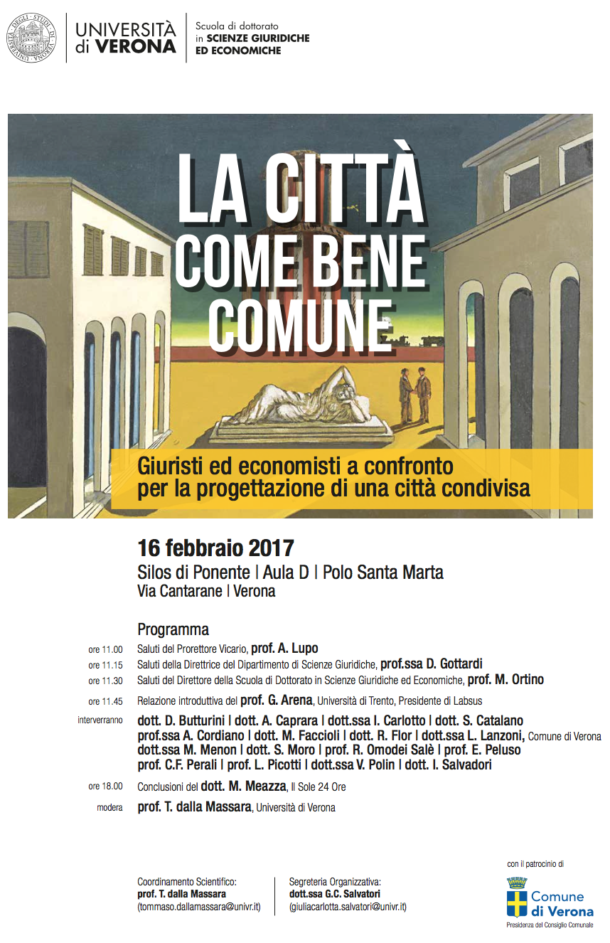 LA CITTA’ COME BENE COMUNE – 16 febbraio 2017 – Giuristi ed economisti a confronto per la progettazione di una città condivisa