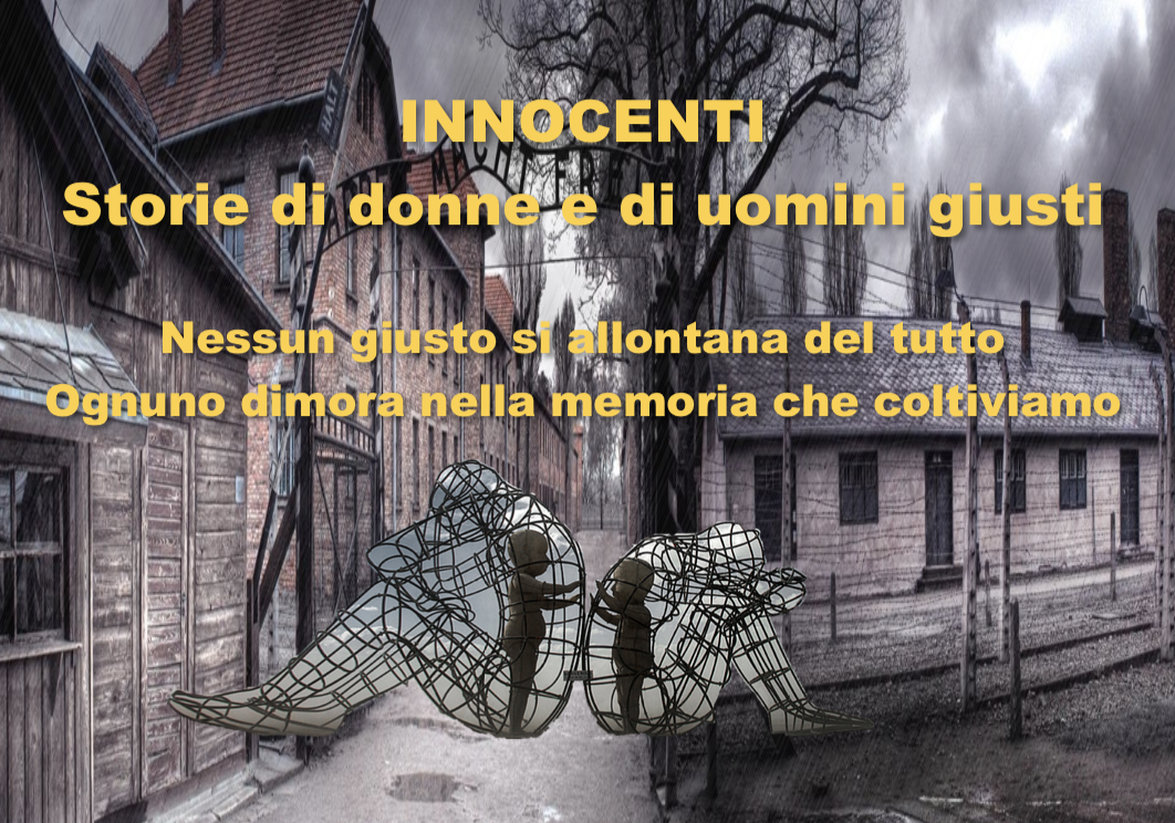 30 GENNAIO 2018  : INNOCENTI Storie di donne e di uomini giusti