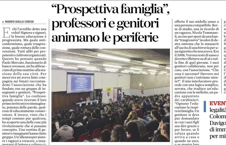 » Dal FATTO QUOTIDIANO 11.03.2019: NANDO DALLA CHIESA-“Prospettiva famiglia” , professori e genitori animano le periferie