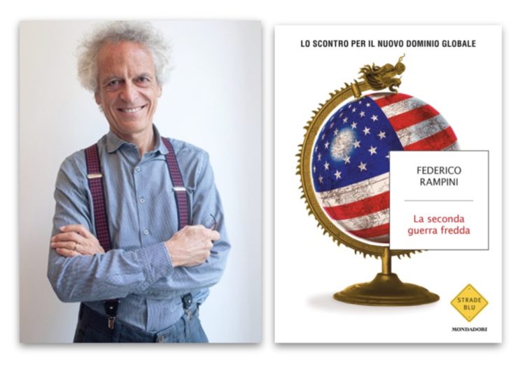 Giovedì 9 Gennaio 2020: FEDERICO RAMPINI – “LA SECONDA GUERRA FREDDA”