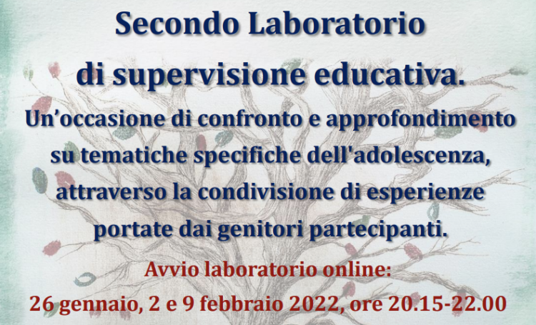 Secondo Laboratorio di supervisione educativa : 26 gennaio, 2 e 9 febbraio 2022